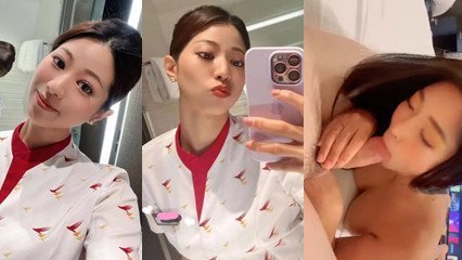 最新国泰空姐门事件,男主为妹子的前男友,空姐都是这么淫荡的嘛 最新国泰空姐门事件,男主为妹子的前男友,空姐都是这么淫荡的嘛